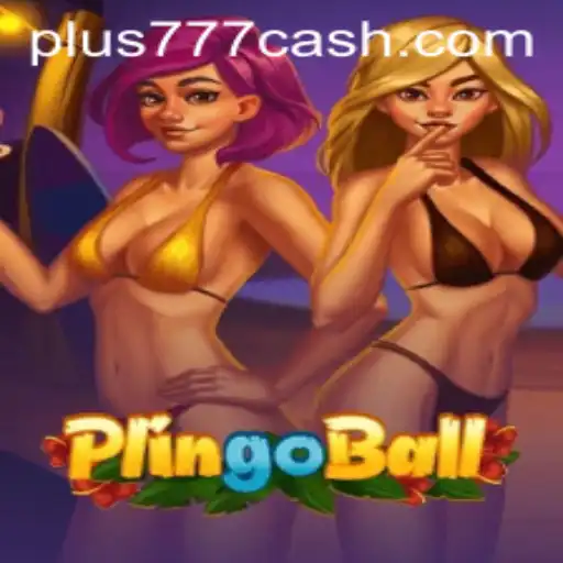 Discover the Exciting World of Plingoball with Plus777